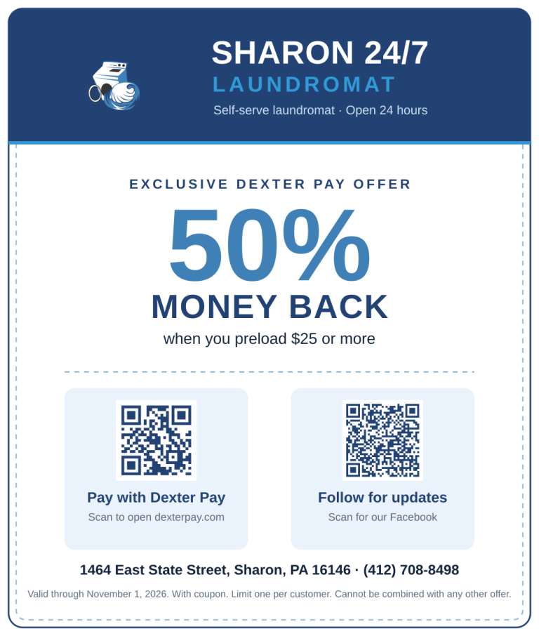 Sharon 24/7 Laundromat coupon: 50% money back when you preload $25 or more on Dexter Pay, with Dexter Pay and Facebook QR codes. Valid through November 1, 2026.